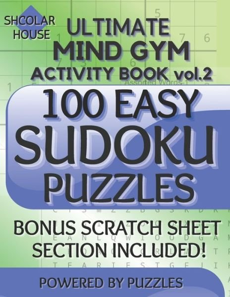 Cover for Powered Puzzles · Scholar House Ultimate Mind Gym Activity Book Vol.2: 150 Easy, Medium &amp; Hard Sudoku Puzzles (Paperback Book) (2021)
