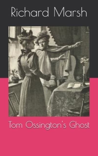 Cover for Richard Marsh · Tom Ossington's Ghost (Paperback Book) (2020)