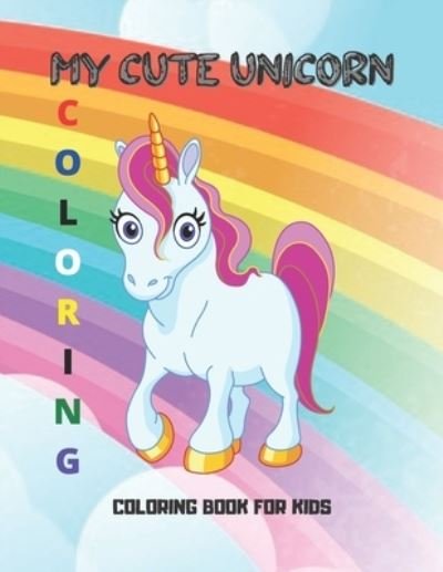 Cover for Agons Ntgmi · My cute unicorn (Paperback Book) (2020)