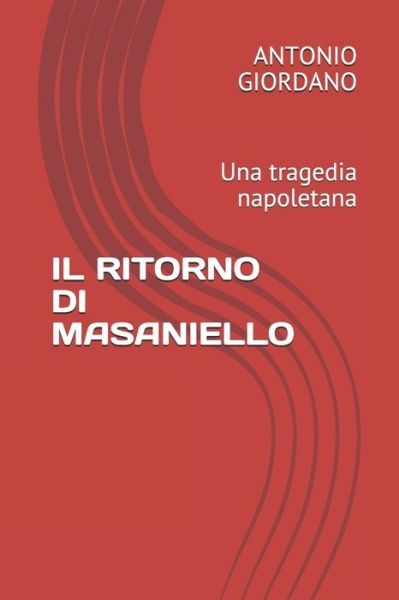 Cover for Antonio Giordano · Il Ritorno Di Masaniello (Paperback Book) (2020)
