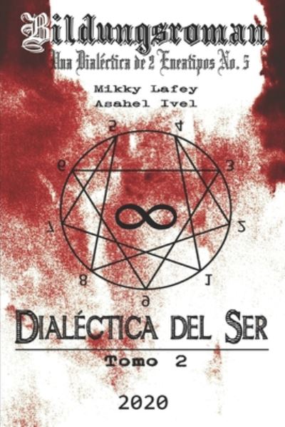 Cover for Asahel Ivel · Dialectica del Ser (Paperback Book) (2020)