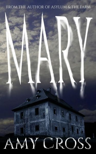 Cover for Amy Cross · Mary (Paperback Book) (2020)