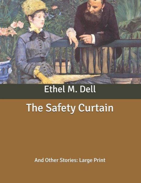 Cover for Ethel M Dell · The Safety Curtain (Paperback Book) (2020)