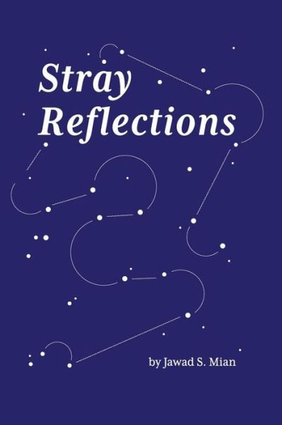 Cover for Jawad Mian · Stray Reflections (Paperback Book) (2020)