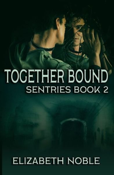 Cover for Elizabeth Noble · Together Bound (Paperback Book) (2020)
