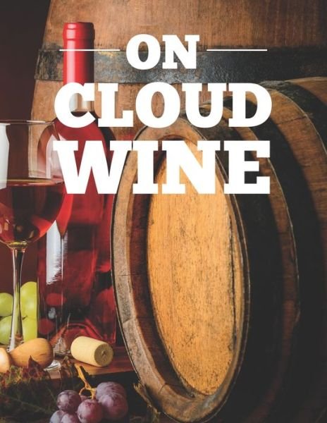 Cover for Adult Coloring Designs · On Cloud Wine (Paperback Book) (2020)