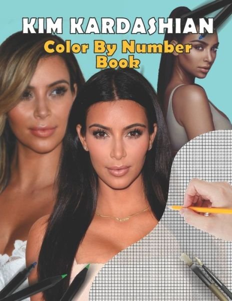 Cover for Kim · KIM KARDASHIAN color by number book: stress relief &amp; satisfying coloring book for KIM KARDASHIAN fans, Easy and Relaxing Designs, KIM KARDASHIAN fun activity book (Paperback Bog) (2020)
