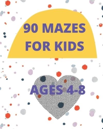 Cover for Lamine Syll · 90 Mazes for kids ages 4-8 (Paperback Book) (2020)