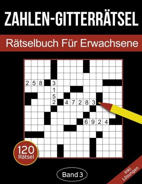 Cover for Rosenbladt · Zahlen-Gitterratsel - Ratselbuch fur Erwachsene (Pocketbok) (2020)