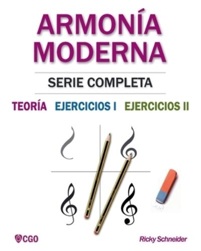 Cover for Rodolfo Augusto Schneider · Armonia Moderna, Serie Completa: Teoria, Ejercicios I Y Ejercicios II (Paperback Book) (2021)