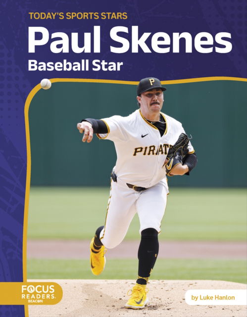 Cover for Luke Hanlon · Paul Skenes: Baseball Star - Today's Sports Stars (Hardcover Book) (2025)