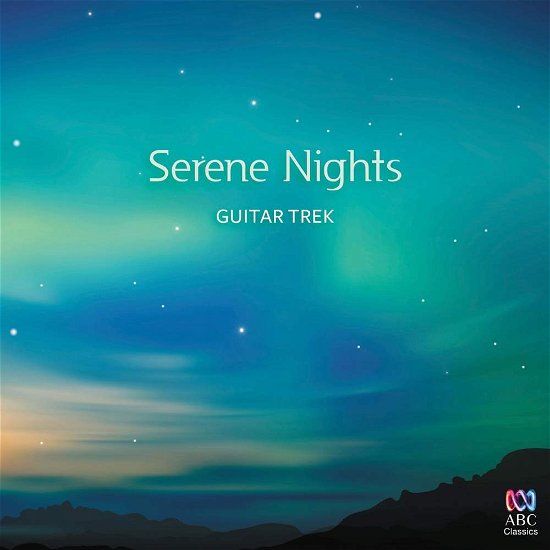 Serene Nights - Guitar Trek - Música - ABC CLASSICS - 0028948120970 - 2 de outubro de 2015