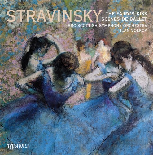 Stravinskyfairys Kissscenes De Ballet - Bbc Ssovolkov - Music - HYPERION - 0034571176970 - March 29, 2010