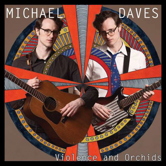 Cover for Michael Daves · Violence &amp; Orchids (LP) (2016)