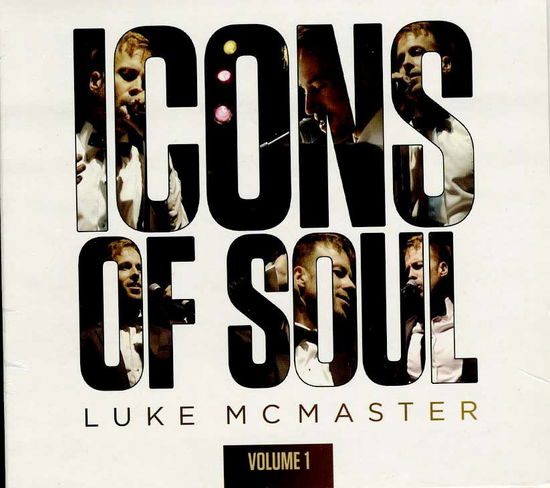 Cover for Luke McMaster · Icons Of Soul Vol. 1 (CD) (2018)