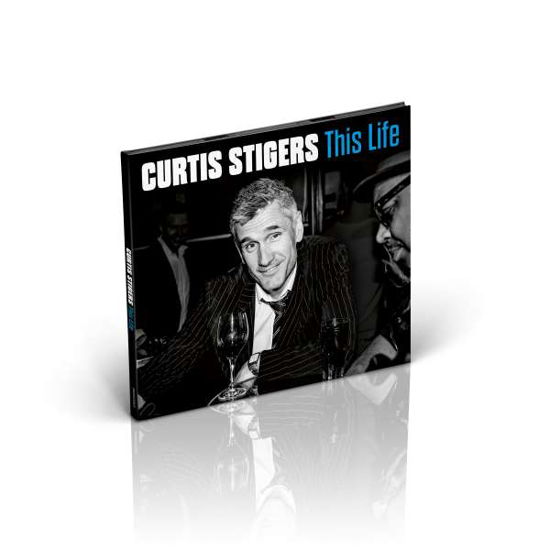 This Life - Curtis Stigers - Muziek - EMARCY - 0602435783970 - 25 februari 2022