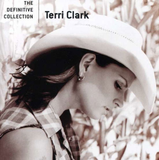 Definitive Collection - Terri Clark - Musiikki - MCA - 0602517544970 - tiistai 5. helmikuuta 2008