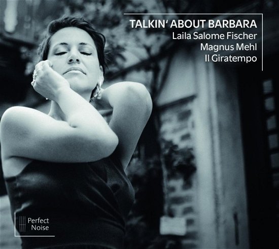 Cover for Fischer, Laila Salome / Magnus Mehl / Il Giratempo · Talkin' About Barbara (CD) (2022)