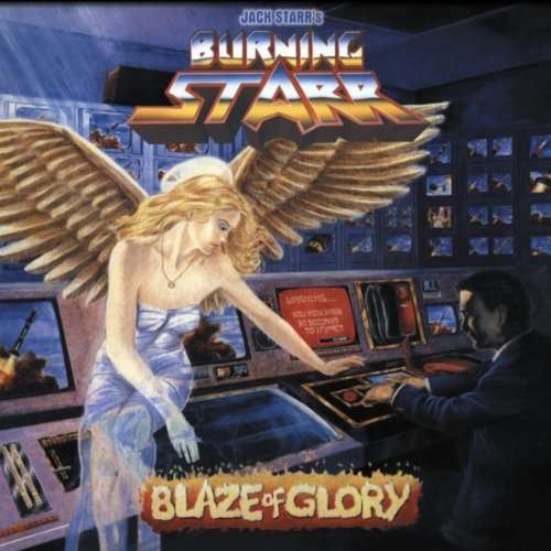 Cover for Jack Starrs Burning Star · Blaze Of Glory (CD) [Reissue edition] (2017)