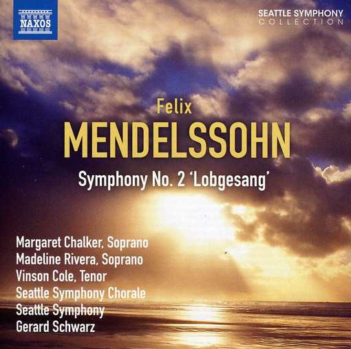 Cover for Mendelssohn / Seattle Sym &amp; Chorale / Schwarz · Symphony No. 2 (CD) (2012)