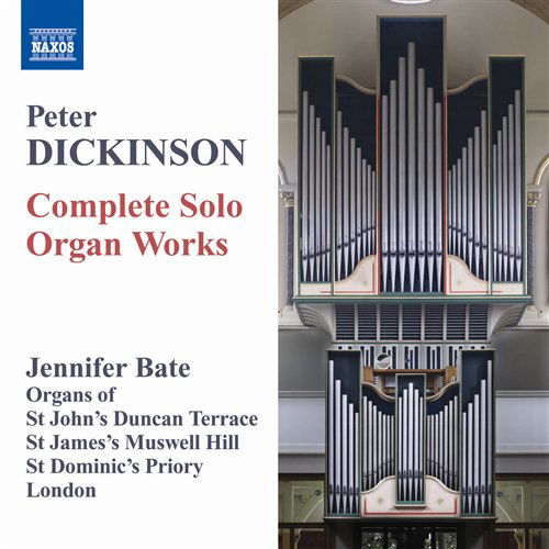 Cover for P. Dickinson · Complete Solo Organ Works (CD) (2009)