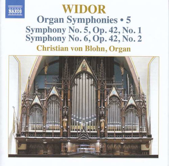 Cover for Christian Von Blohn · Widor: Organ Symphonies Vol.5 (CD) (2021)