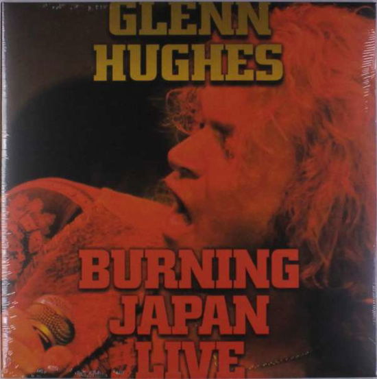 Burning Live Japan - Glenn Hughes - Musik - POP - 0803343157970 - 12 oktober 2018
