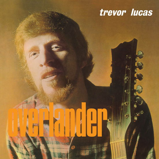 Overlander - Trevor Lucas - Música - EARTH RECORDINGS - 0809236174970 - 23 de abril de 2022