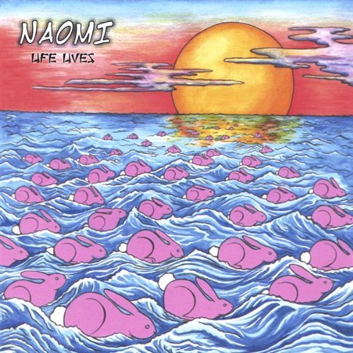 Life Lives - Naomi - Musik - CDB - 0837101084970 - 20. september 2005