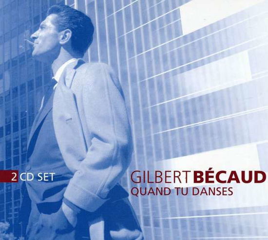 Cover for Becaud Gilbert · Quand Tu Danses (CD) (2016)