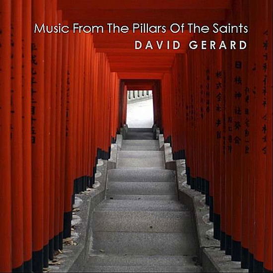 Cover for David Gerard · Music from the Pillars of the Saints (CD) (2011)