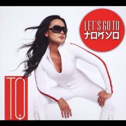 Cover for Tq · Lets Go to Tokyo (CD) (2013)