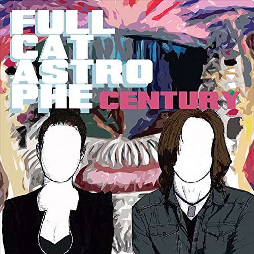 Cover for Full Catastrophe · Century (CD) (2015)