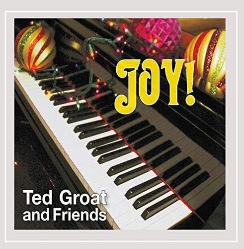 Cover for Ted Groat · Joy (CD) (2015)