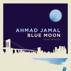 Blue Moon - Ahmad Jamal - Musik - JAZZ VILLAGE - 3149027000970 - 11. November 2013