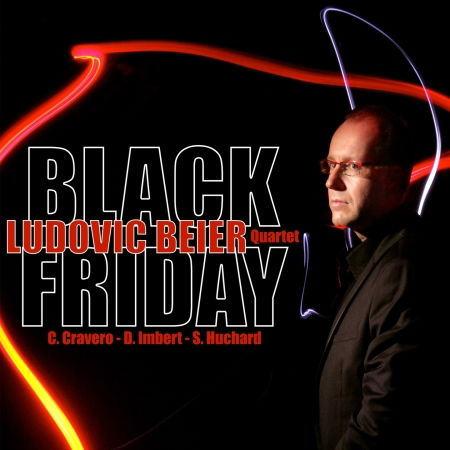 Cover for Ludovic Beier Quartet  · Black friday (CD) (2016)