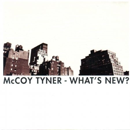 Cover for Tyner / Sharpe / Hayes · What's New (CD) (2013)
