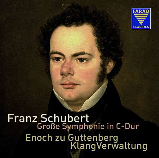 Grosse Symphonie in C-dur - Franz Schubert - Musiikki - FARAO - 4025438080970 - tiistai 19. marraskuuta 2019