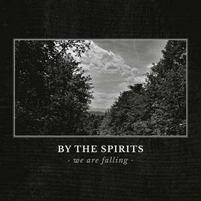 We Are Falling - By The Spirits - Music - EISENWALD - 4260393742970 - July 22, 2022