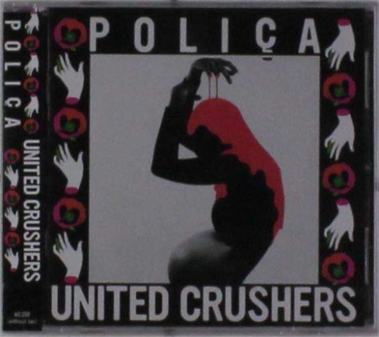 Cover for Polica · United Crushers (CD) [Japan Import edition] (2016)