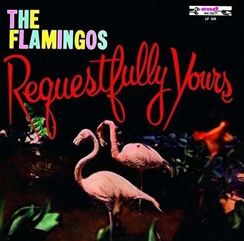 Cover for Flamingos · Requestfully Yours (CD) (2015)