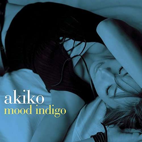 Cover for Akiko · Mood Indigo (CD) (2016)