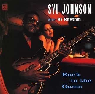 Cover for Syl Johnson · Back in the Game (CD) [Japan Import edition] (2005)