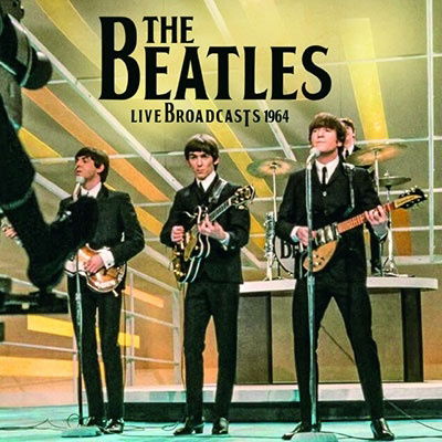The Beatles · Live Broadcast 1964 (+7) (CD) [Japan Import edition] (2022)
