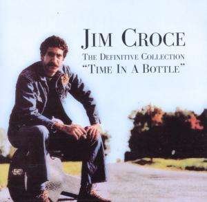 Cover for Jim Croce · Time in a Bottle (CD) (2006)