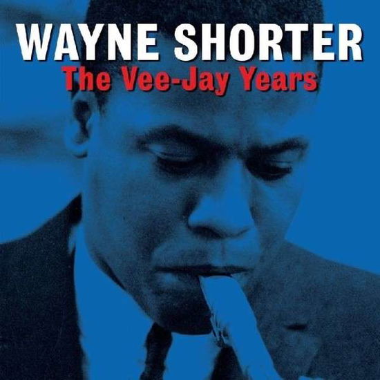 Vee-jay Years - Shorter Wayne - Muziek - NOT NOW - 5060143494970 - 28 februari 2019