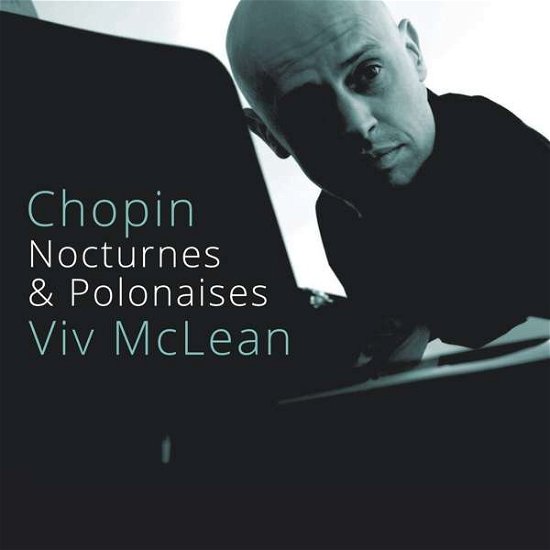 Cover for Chopin / Mclean · Nocturnes &amp; Polonaises (CD) (2020)