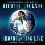 Cover for Michael Jackson · Broadcasting Live (Blue Sparkle Vinyl) (LP) (2017)