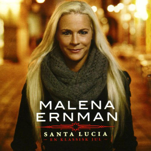 Santa Lucia - en Klassisk Jul - Malena Ernman - Music - LOCAL - 5700774400970 - October 3, 2011