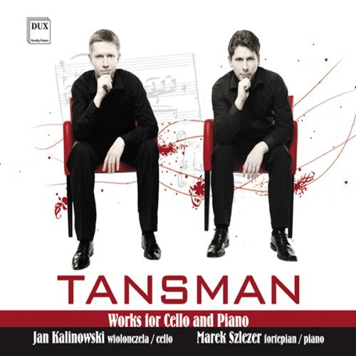 Works for Cello & Piano - Tansman / Kalinowski / Szlezer - Musik - DUX - 5902547006970 - 26. januar 2010